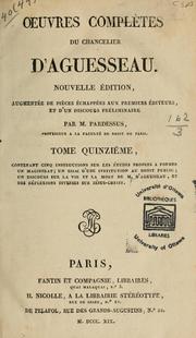 Cover of: Oeuvres complètes du chancelier d'Aguesseau