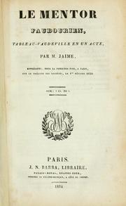Cover of: mentor faubourien: tableau-vaudeville en un acte.