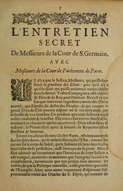 L'Entretien secret de messievrs de la covr de S. Germain, avec messievrs de la covr de Parlement de Paris