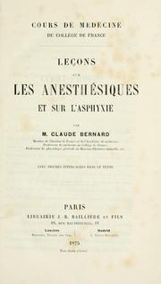 Cover of: Leçons sur les anesthésiques et sur l'asphyxie.