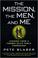 Cover of: The Mission, The Men and Me