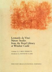 Cover of: Leonardo da Vinci nature studies from the Royal Library at Windsor Castle by Leonardo da Vinci, Leonardo da Vinci