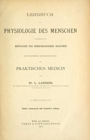 Cover of: Lehrbuch der Physiologie des menschen Einschliesslich der Histologie und mikroskopischen Anatomie mit besonderer Berücksichtigung der praktischen Medicin.