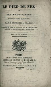 Cover of: Le pied de nez: ou, Félime et Tangut; vaudeville féerie en six actes