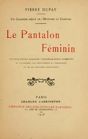 Cover of: Le pantalon féminin by Pierre Dufay