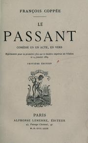 Cover of: Le passant: comédie en un acte, en vers.