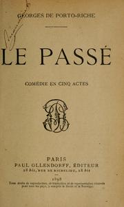 Cover of: Le passé: comédie en cinq actes