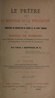Cover of: Le Prêtre dans le ministère de la prédication by Jean-Baptiste Berthier