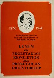Cover of: Lenin on proletarian revolution and proletarian dictatorship.
