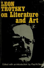 Cover of: Leon Trotsky on literature and art