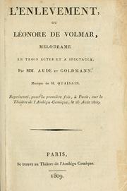 Cover of: enlevement: ou, Leonore de Volmar; mélodrame en trois actes et à spectacle