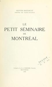 Cover of: Le Petit Séminaire de Montréal. by Maurault, Olivier