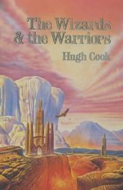 Cover of: The Wizards and the Warriors by Hugh Cook