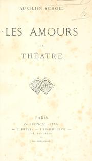 Cover of: Les amours de théâtre.