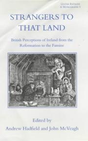 Cover of: Strangers to that land: British perceptions of Ireland from the Reformation to the Famine