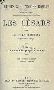 Cover of: Les Césars. by Champagny, François Comte de.