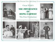 Cover of: Oscar Wilde's The importance of being earnest: a reconstructive critical edition of the text of the first production, St. James's Theatre, London, 1895