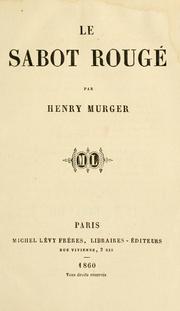 Cover of: Le sabot rouge by Henri Murger