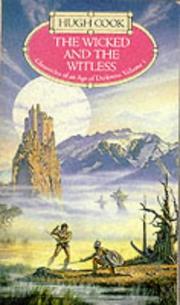 Cover of: The Wicked and the Witless by Hugh Cook
