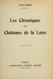 Cover of: chroniques des châteaux de la Loire.