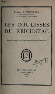 Cover of: Les coulisses du Reichstag: seize années de vie parlementaire en Allemagne.