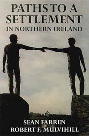 Cover of: Paths to a settlement in Northern Ireland