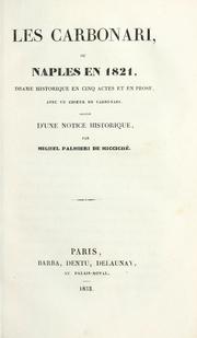 Cover of: Les carbonari, -ou, Naples en 1821 by Michel Palmieri de Micciché