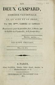 Cover of: Les deux Gaspard: comédie-vaudeville en un acte et en prose