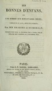 Cover of: Les bonnes d'enfans, ou, Une soirʹee aux boulevards-neufs: comʹedie en un acte, mêlʹee de couplets