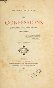 Cover of: confessions: souvenirs d'un demisiècle, 1830-1880.