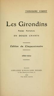 Cover of: Girondins: poème national en douze chants.  Éd. du cinquantenaire, 1860-1910.