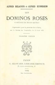 Cover of: dominos roses: comédie en trois actes [par] Alfred Delacour et Alfred Hennequin.