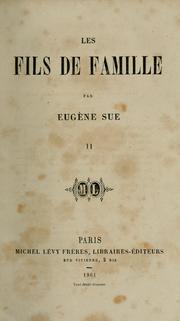 Cover of: Les fils de famille by Eugène Sue