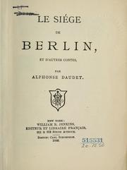 Cover of: siége de Berlin, et d'autres contes.