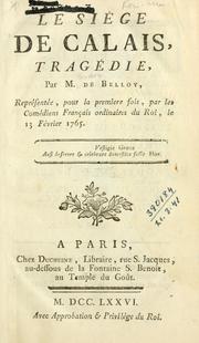 Le siége de Calais by M. de Belloy