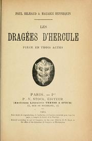 Cover of: dragées d'Hercule: pièce en trois actes [par] Paul Bilhaud & Maurice Hennequin.