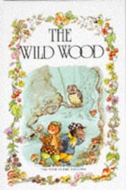 Cover of: The Wild Wood (The Wind in the Willows Library) by Jane Carruth, Kenneth Grahame, Rene Cloke