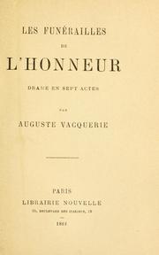 Cover of: funérailles de l'honneur: drame en sept actes.