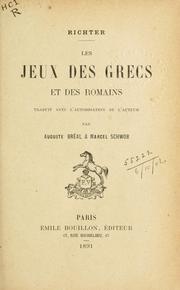 Cover of: Les jeux des Grecs et des Romains by Richter, Wilhelm