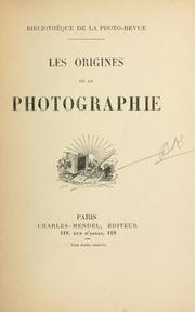 Cover of: Les origines de la photographie by 