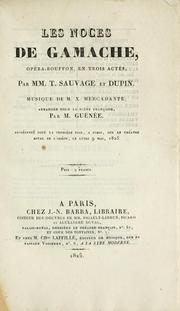 Cover of: Les noces de Gamache: opéra-bouffon, en trois actes