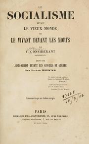 Cover of: Le socialisme devant le vieux monde by Victor Considerant