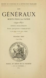Les généraux morts pour la patrie 1792-1871 by Jacques Charavay