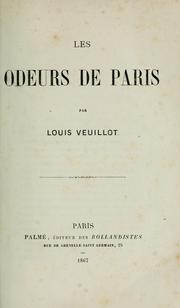 Cover of: Les odeurs de Paris by Veuillot, Louis