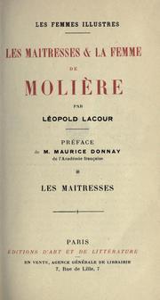 Cover of: Les maîtresses & la femme de Molìere.: Préf. de Maurice Donnay.