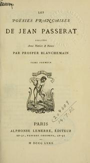 Cover of: poèsies françaises de Jean Passerat.: Publiées avec notice & notes par Prosper Blanchemain.