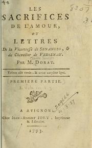 Cover of: sacrifices de l'amour: ou, Lettres de la vicomtesse de Senanges et du chevalier de Versenay.