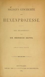 Cover of: Soldan's Geschichte der Hexenprozesse