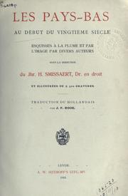 Les pays-bas au début du vingtième siècle by A. Smissaert