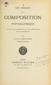 Les règles de la composition typographique by Désiré Greffier